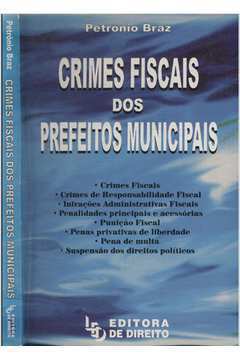 Crimes Fiscais dos Prefeitos Municipais