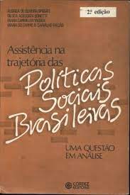 Assistência na Trajetória das Políticas Sociais Brasileiras