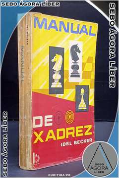 Livro Manual De Xadrez Idel Becker