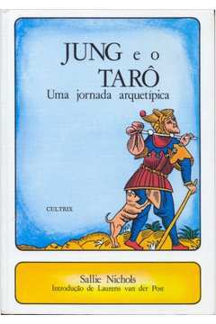 Jung e o Tarô - uma Jornada Arquetipica
