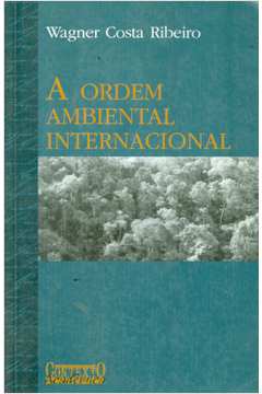 A Ordem Ambiental Internacional
