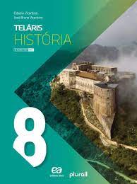 Teláris - História - 8º ano