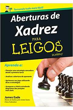 Livro - Xadrez Para Leigos - Tradução da 4ª edição na Americanas Empresas