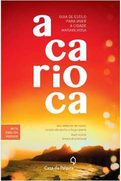 A Carioca - Guia de Estilo para Viver a Cidade Maravilhosa