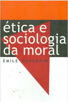 Ética e Sociologia da Moral
