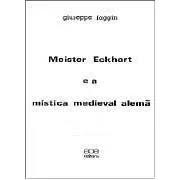 Meister Eckhart e a Mística Medieval Alemã