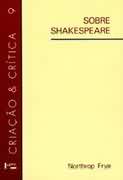 Sobre Shakespeare - Criação & Crítica 9