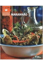 Cozinha Regional Brasileira - Maranhão