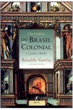Dicionário do Brasil Colonial 1500-1808