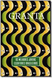 Granta 9 - os Melhores Jovens Escritores Brasileiros