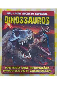 Dinossauros - Meu Livro Secreto Especial