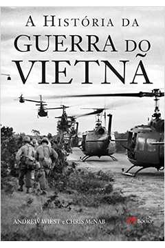 A História da Guerra do Vietnã