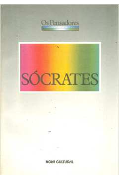 Defesa de Sócrates; Ditos e Feitos Memoráveis de Sócrates; Apologia De