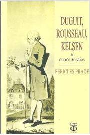 Duguit Rousseau Kelsen e Outros Ensaios