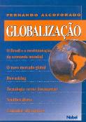 Globalização - o Brasil e a Reestruturação da Economia Mundial