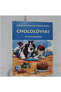 Chocolóvski - o Aniversário