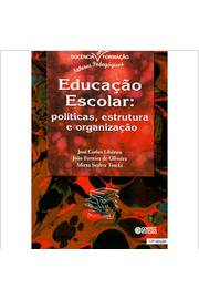 Educação Escolar: Políticas, Estrutura E Organização - 10ª Edição ...