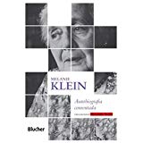 Melanie Klein: Autobiografa Comentada