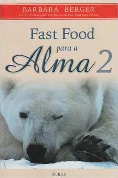 Fast Food para a Alma 2