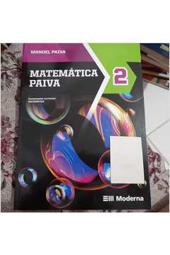 Livro: Moderna Plus - Matemática 2 - Manoel Paiva | Estante Virtual