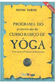 Programa do Primeiro Ano do Curso Básico de Yoga