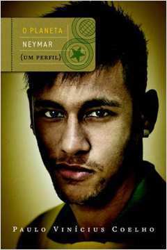 O Planeta Neymar - um Perfil
