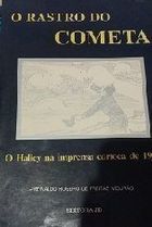 O Rastro do Cometa: o Halley na Imprensa Carioca de 1910