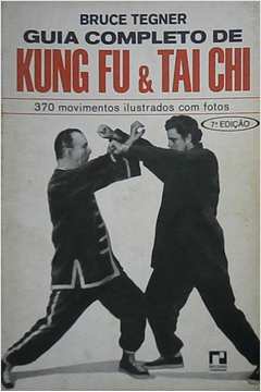 Guia Completo de Kung Fu & Tai Chi