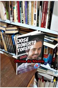 Uma história de futebol - José Roberto Torero - Grupo Companhia das Letras