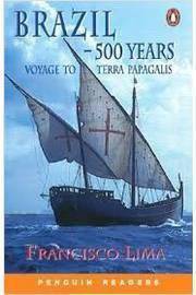 Brazil 500 Years Voyage to Terra Papagalis