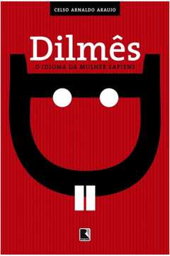Dilmes o Idioma da Mulher Sapiens