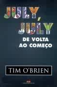 July, July - de Volta ao Começo