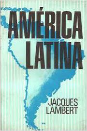 América Latina - Estruturas Sociais e Instituições Politicas