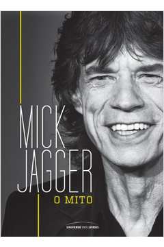 Mick Jagger o Mito