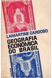 Geografia Econômica do Brasil