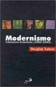 Modernismo - Literatura Brasileira-1922-1945