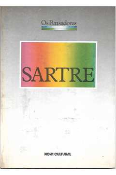 Sartre - Coleção os Pensadores