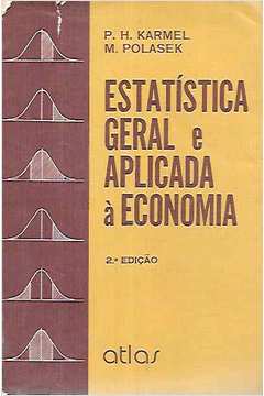 Estatística Geral e Aplicada à Economia