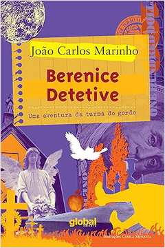 Berenice Detetive - uma Aventura da Turma do Gordo