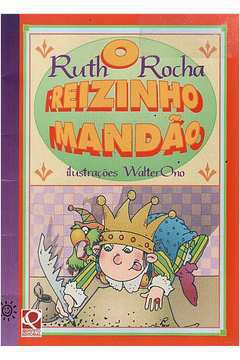 Livro O Reizinho Mandão Ruth Rocha Estante Virtual