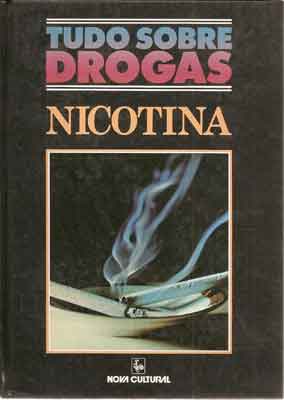 Tudo Sobre Drogas - Nicotina