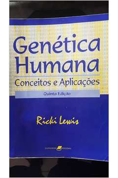 Genética Humana - Conceitos e Aplicações