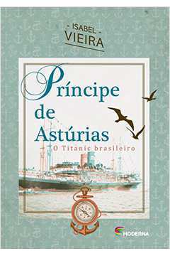 Principe de Astúrias o Titanic Brasileiro
