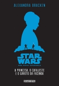 Star Wars- a Princesa, o Cafajeste e o Garoto da Fazenda