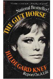 The Gift Horse - Report on a Life