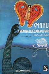 Manu a Menina Que Sabia Ouvir de Michael Ende pela Salamandra (1973)
