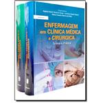 Enfermagem Em Clínica Médica e Cirúgica - 2 Volumes