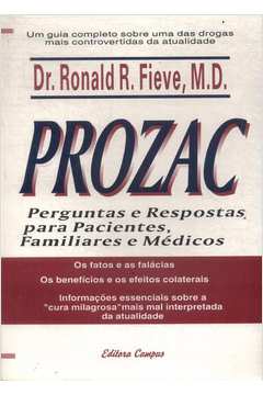 Prozac Perguntas e Respostas para Pacientes, Familiares e Médicos