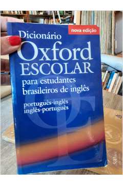 Dicionário Oxford Escolar Português-Inglês Inglês-Português, Livro Oxford  Usado 90305762