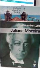 Juliano Moreira (coleção Gente da Bahia)